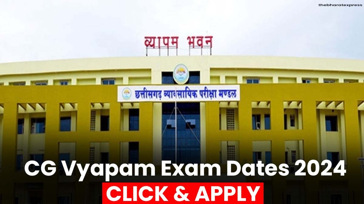 CG Vyapam Exam Dates 2024