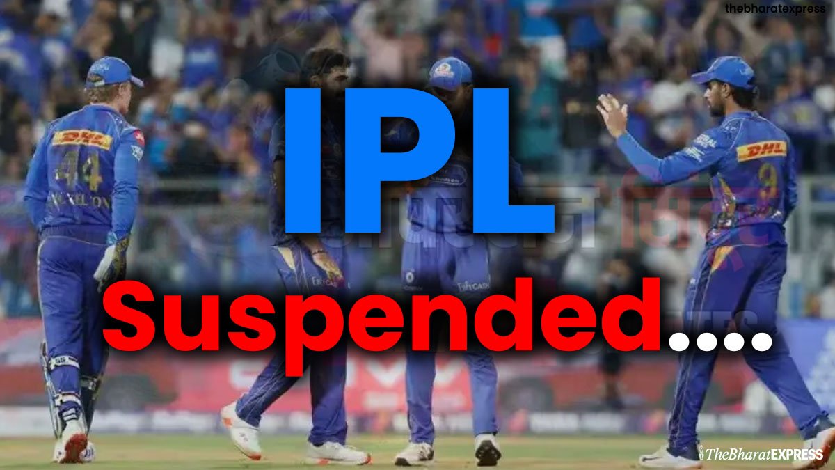 IPL 2025 to be suspended